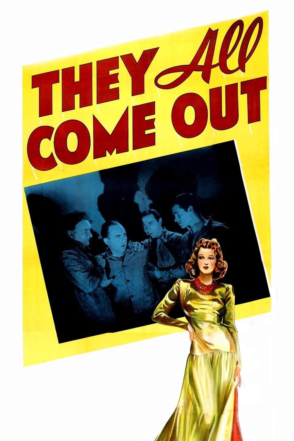 Постер They All Come Out
